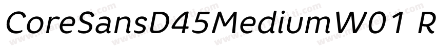 CoreSansD45MediumW01 Rg字体转换